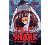 Killer Shark In Another World Vol. 1