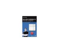 Killer-Sudoku 11 Fiese, Böse Und Gemein