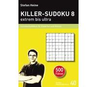 Killer-Sudoku 8 - Extrem Bis Ultra