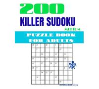 Killer Sudoku Book for Adults - Medium Level: 200 Medium Killer Sudoku Puzzles for Adults - Cage Sudoku Logic Games, Brain Training, and Number Challenges
