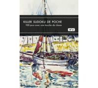 Killer sudoku de poche - 100 jeux avec une touche de classe: No 4