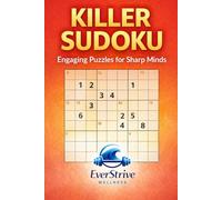 Killer Sudoku: Engaging Puzzles for Sharp Minds: Stimulate Your Brain While Enjoying the Challenge