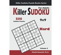 Killer Sudoku for Adults: 500 Hard Killer Sudoku (9x9) Puzzles : Keep Your Brain Young