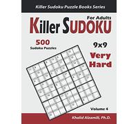 Killer Sudoku For Adults: 500 Very Hard Killer Sudoku (9x9) Puzzles : Keep Your Brain Young