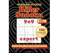 Killer Sudoku Puzzle Book - Expert: 100 Handcrafted Logic Puzzles with Solutions - Vol. 1