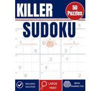 Killer Sudoku Puzzle Book for Adults: 50+ Challenging Logic and Number Puzzles to Boost Brain Power, Sharpen Math Skills, and Test Your Strategy