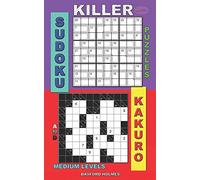 Killer sudoku puzzles and Kakuro.: Medium levels.