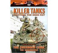 Killer Tanks - The Sherman Tank G