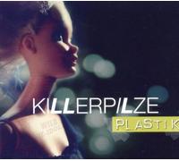 Killerpilze - Plastik [Import]