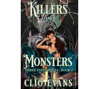 Killers and Monsters: A Monster Mafia Romance