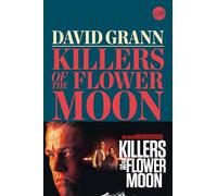David Grann – Killers of the Flower Moon : La Note américaine – Roman – Broché – Globe