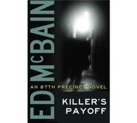 Killers Payoff by Ed McBain Ed McBain (Auteur)