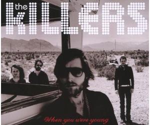 Killers the - When You Were Young