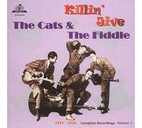 Killin' Jive, 1939-40 - The Complete Recordings Vol. 1 by The Cats & The Fiddle (2000-06-29)