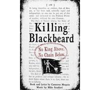 Killing Blackbeard: No King Above. No Chain Below.