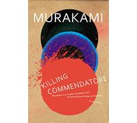 Killing commendatore Haruki Murakami (Auteur)