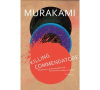 Haruki Murakami – Killing Commendatore – Penguin Books