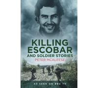 Killing Escobar And Soldier Stories