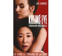 Killing Eve 1 - Codename Villanelle - Amélie Foulatier - Hlab Eds - broché - Roman