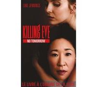 Killing Eve 2 - No Tomorrow Amélie Foulatier (Traduction), Luke Jennings (Auteur)