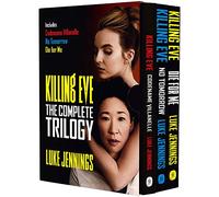 Killing Eve The Complete Trilogy Series 3 Books Collection Box Set by Luke Jennings (Die For Me, No Tomorrow & Codename Villanelle)