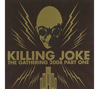Killing Joke - Gathering 2008-Part 1 [Import]