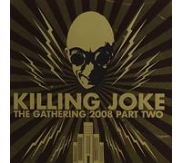 Killing Joke - Gathering 2008-Part 2 [Import]
