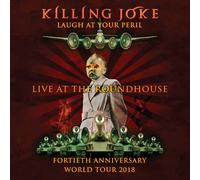 Killing Joke – Laugh at Your Peril : Live at the Roundhouse – CD (2018)