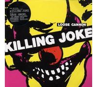 Killing Joke - Loose Cannon [Import]