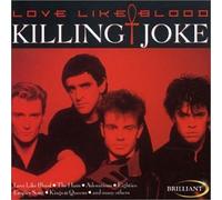 Killing Joke - Love Like Blood