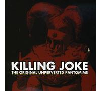 Killing Joke - Original Unperverted. [Import]