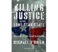 Killing Justice In The Lone Star State