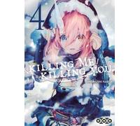 Killing me Killing you T04 - Imomushi Narita - Ototo - broché - Manga