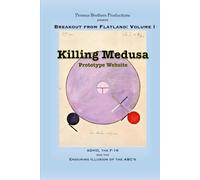 Killing Medusa -- Prototype Website: ADHD, the F-16 & the Enduring Illusion of the ABC's