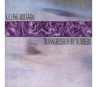 Killing Miranda - Transgression by Numers [Import]