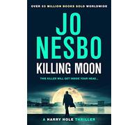 Killing Moon: The NEW #1 Sunday Times bestselling thriller