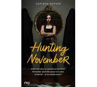 Killing November - Tome 2 : Hunting November