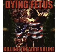 Killing on Adrenaline