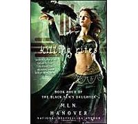 Killing Rites: Book Four Of The Black Sun's Daughter