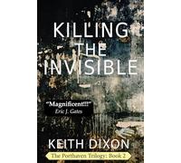 Killing the Invisible
