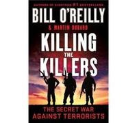 Killing the Killers by Martin Dugard Martin Dugard (Auteur)