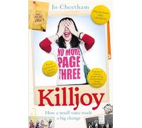 Killjoy: How a Small Voice Made a Big Change
