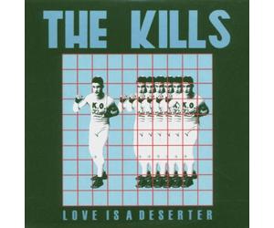 Kills, the - Love is a Deserter-5tr [Import]
