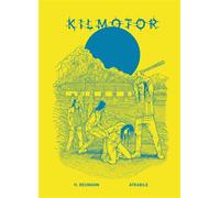Kilmotor - Helge Reumann - Atrabile - relié - Bande dessinée