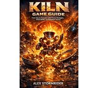 Kiln Game Guide: From Clay to Champion with Proven Strategies, Smart Builds, and Multiplayer Success