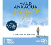 Kilomètre zéro 1 CD audio - Camille Lamache - Lizzie - Univers Audio - Texte lu (CD) - Textes lus CD