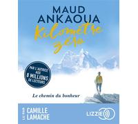 Kilomètre zéro 1 CD audio - Maud Ankaoua - Lizzie - Univers Audio - Texte lu (CD) - Textes lus CD