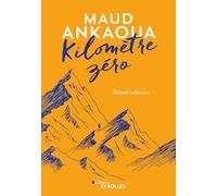 Kilomètre zéro (édition collector)