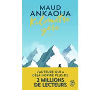 Kilomètre zéro Le chemin du bonheur - Maud Ankaoua - J'ai Lu - Poche - Guide
