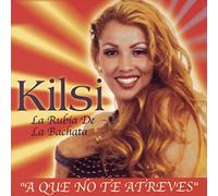 Kilsi - Rubia De La Bachata